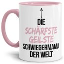 Tasse mit Spruch - Du bist die sch&auml;rfste, geilste...