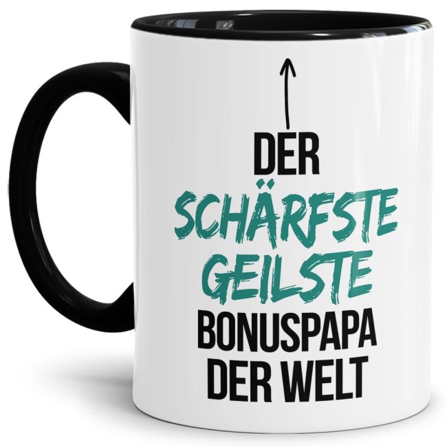 Tasse mit Spruch - Du bist der sch&auml;rfste, geilste Bonuspapa der Welt - Innen &amp; Henkel Schwarz