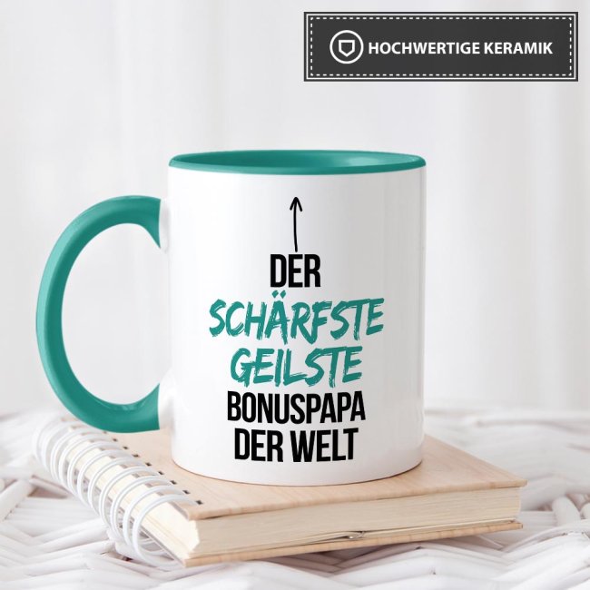 Tasse mit Spruch - Du bist der sch&auml;rfste, geilste Bonuspapa der Welt - Innen &amp; Henkel T&uuml;rkis