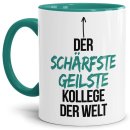 Tasse mit Spruch - Du bist der sch&auml;rfste, geilste...