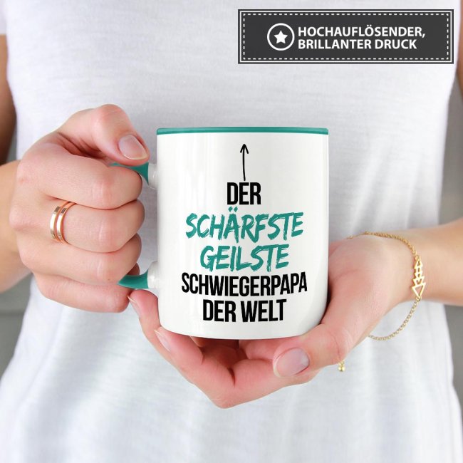 Tasse mit Spruch - Du bist der sch&auml;rfste, geilste Schwiegerpapa der Welt - Innen &amp; Henkel T&uuml;rkis