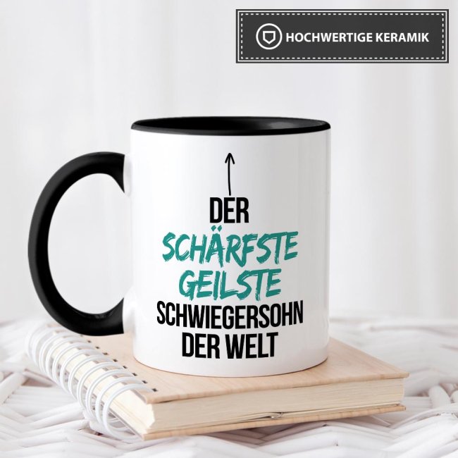 Tasse mit Spruch - Du bist der sch&auml;rfste, geilste Schwiegersohn der Welt - Innen &amp; Henkel Schwarz