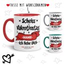 Tassen mit Spruch - Scheiss auf Valentinstag - bedruckt...