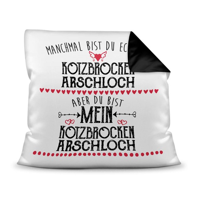 Motiv-Kissen mit Spruch - Du bist mein Kotzbrocken Arschloch - Farbkissen R&uuml;ckseite Schwarz