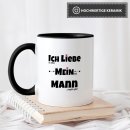 Tasse mit Spruch - Ich liebe meinen Mann, wenn er