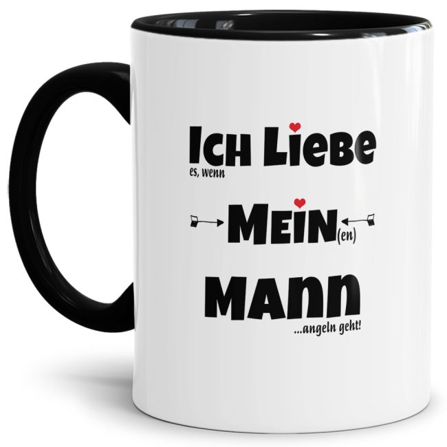 Tasse mit Spruch - Ich liebe meinen Mann, wenn er angeln geht  - Innen &amp; Henkel Rot