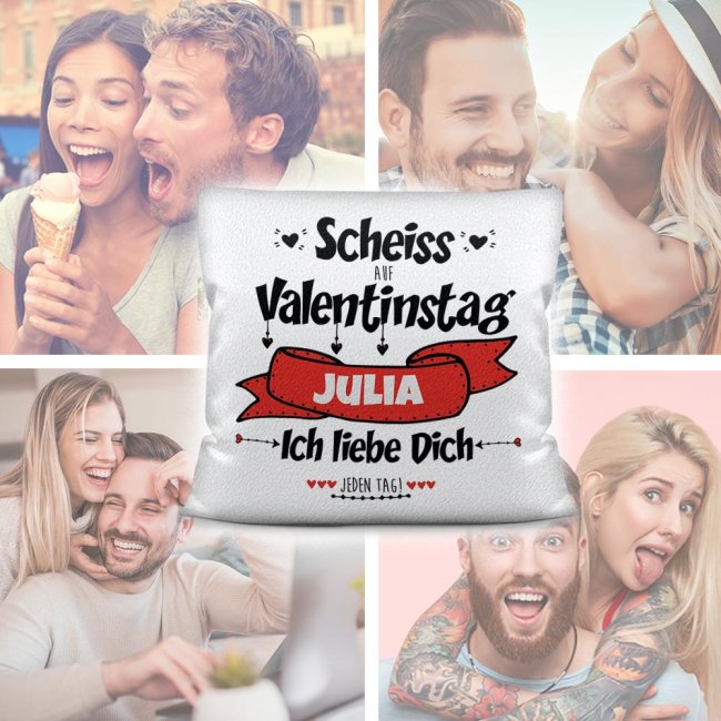 Kissen mit Spruch und Wunschname selbst beschriften - Schei&szlig; auf Valentinstag Kissen Polyester - Wei&szlig; flauschig
