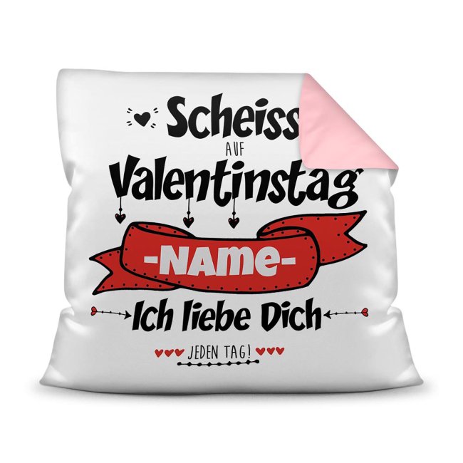 Kissen mit Spruch und Wunschname selbst beschriften - Schei&szlig; auf Valentinstag Farbkissen R&uuml;ckseite Rosa