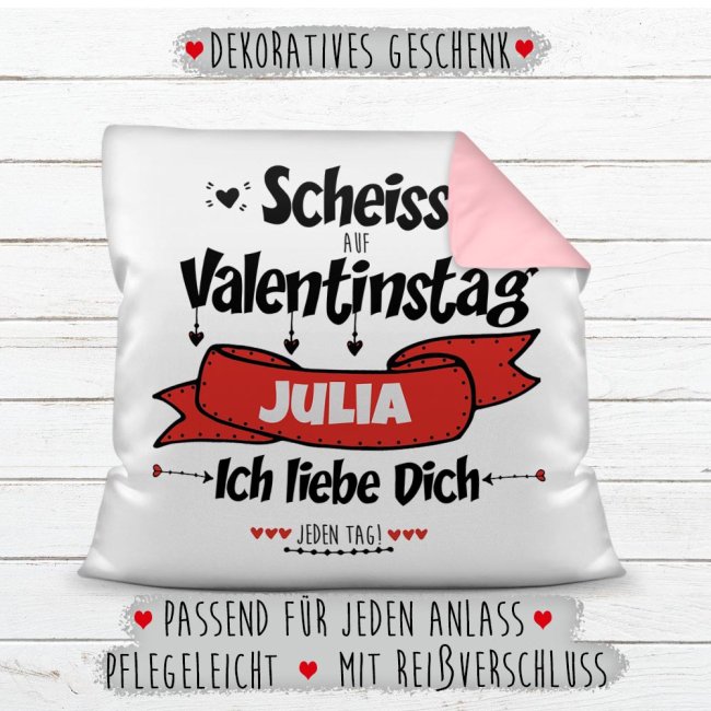 Kissen mit Spruch und Wunschname selbst beschriften - Schei&szlig; auf Valentinstag Farbkissen R&uuml;ckseite Rosa