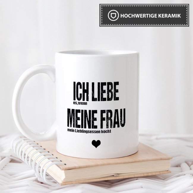 Tassen mit M&auml;nnerspr&uuml;chen - Ich liebe meine Frau, wenn sie -